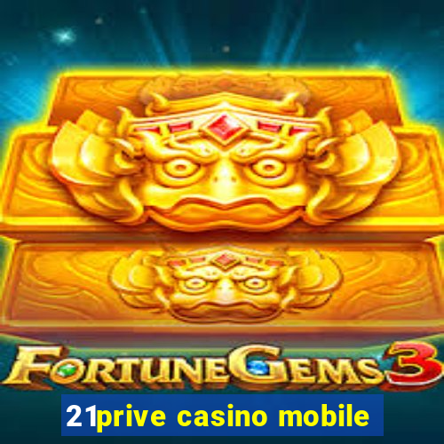 21prive casino mobile