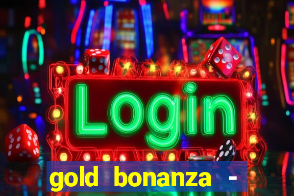 gold bonanza - vegas slots