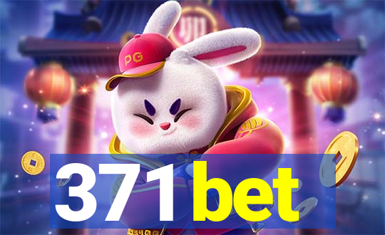 371 bet