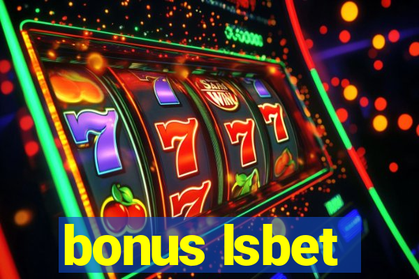 bonus lsbet