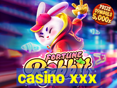 casino xxx