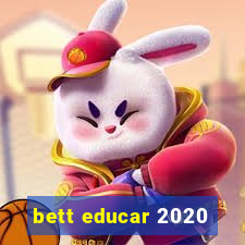 bett educar 2020