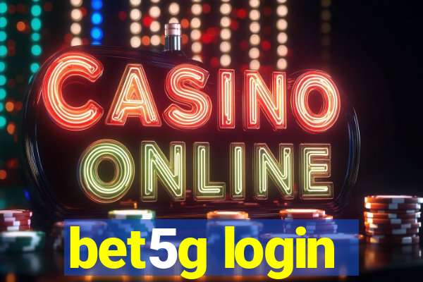 bet5g login