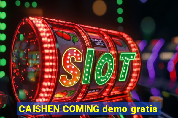 CAISHEN COMING demo gratis