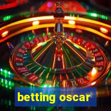 betting oscar