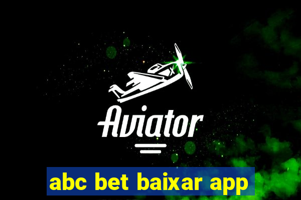 abc bet baixar app