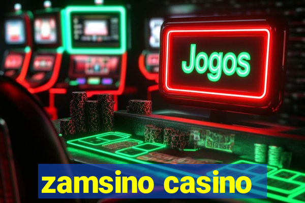 zamsino casino