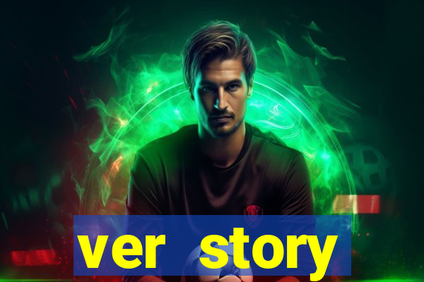 ver story anonimamente online