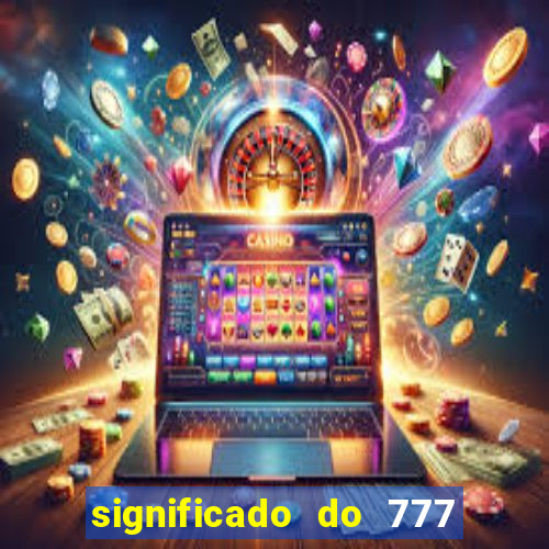 significado do 777 no crime