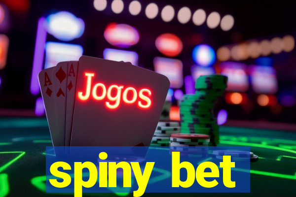 spiny bet