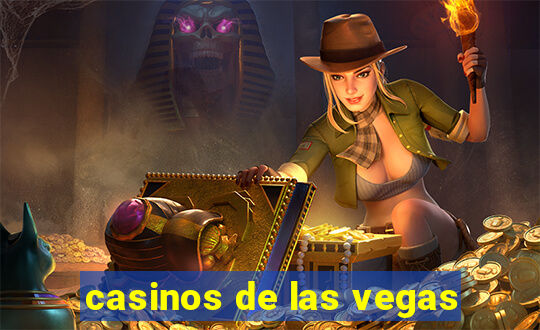 casinos de las vegas