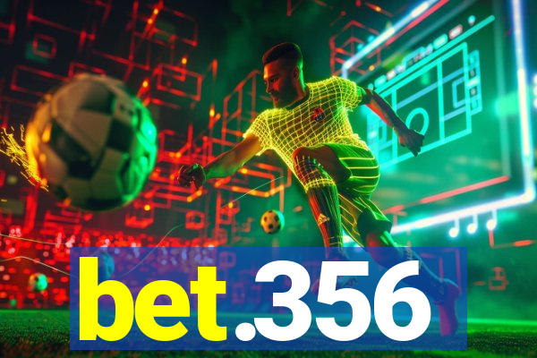 bet.356