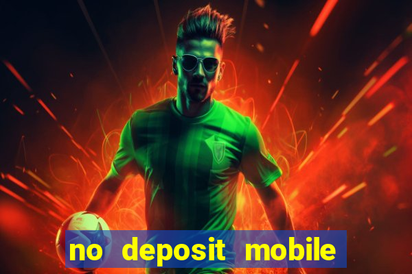 no deposit mobile casino bonus uk