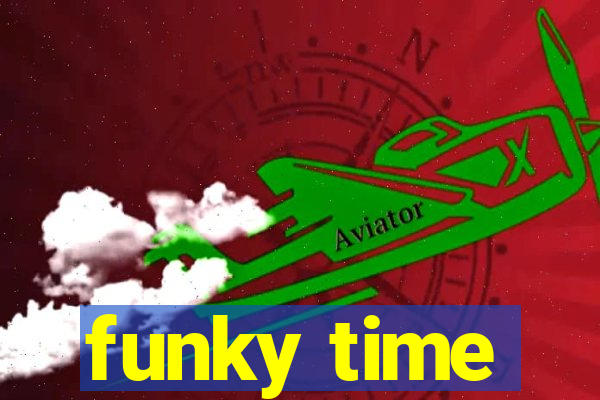 funky time