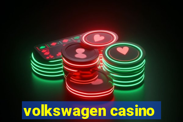 volkswagen casino