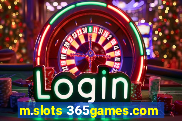 m.slots 365games.com