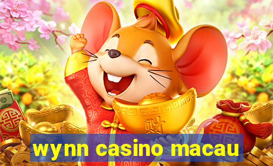 wynn casino macau