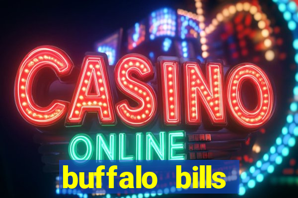 buffalo bills resort & casino