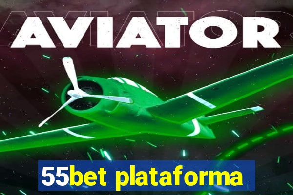 55bet plataforma