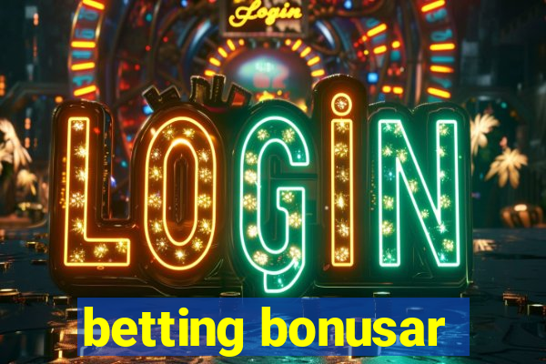 betting bonusar