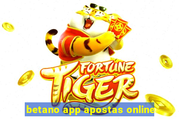 betano app apostas online