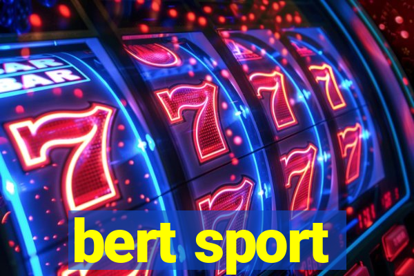 bert sport