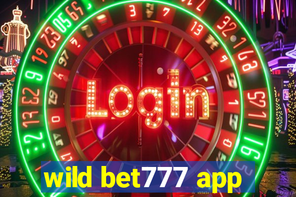 wild bet777 app