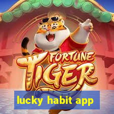 lucky habit app