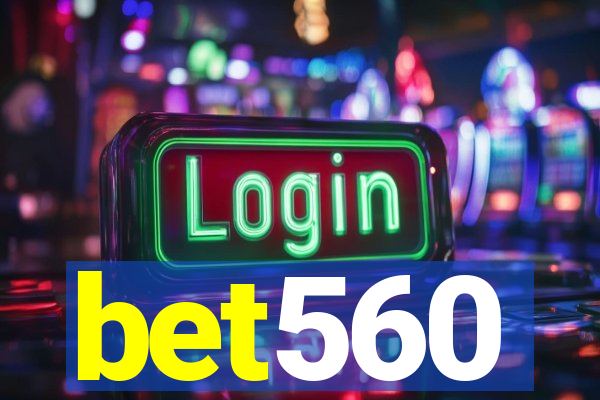 bet560