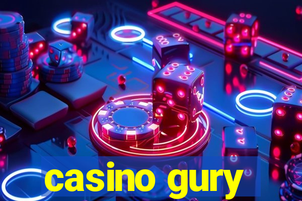 casino gury