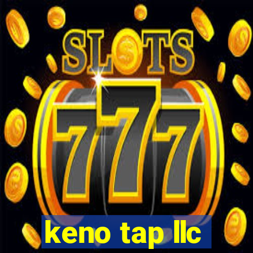 keno tap llc