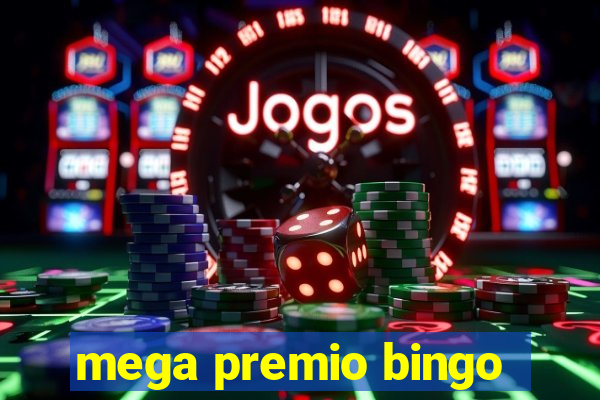 mega premio bingo