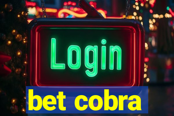 bet cobra