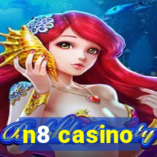 n8 casino