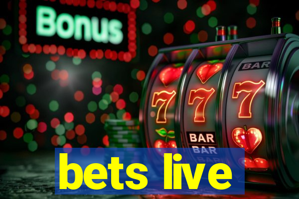 bets live