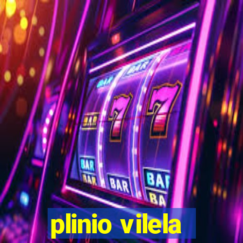 plinio vilela