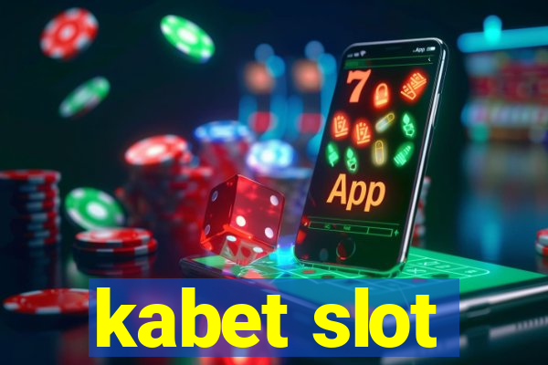 kabet slot