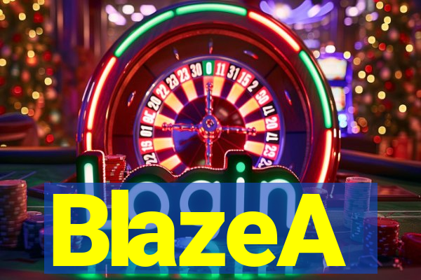 BlazeA