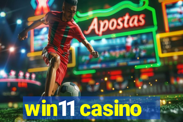 win11 casino