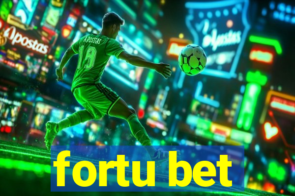 fortu bet