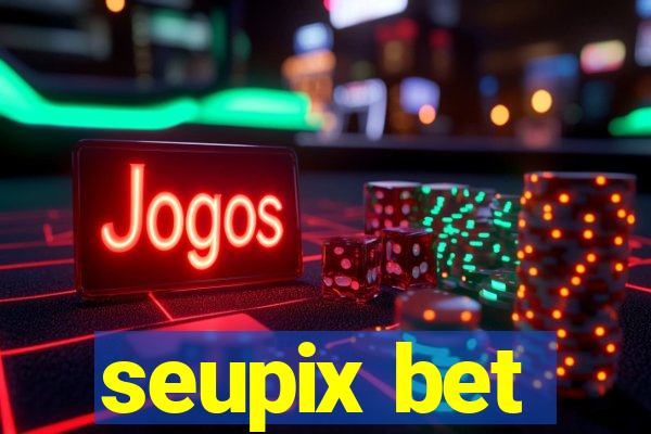 seupix bet