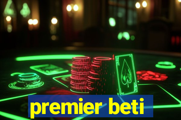 premier beti