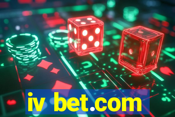 iv bet.com