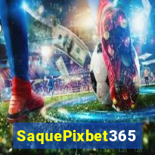 SaquePixbet365