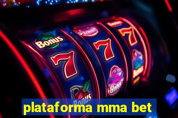 plataforma mma bet