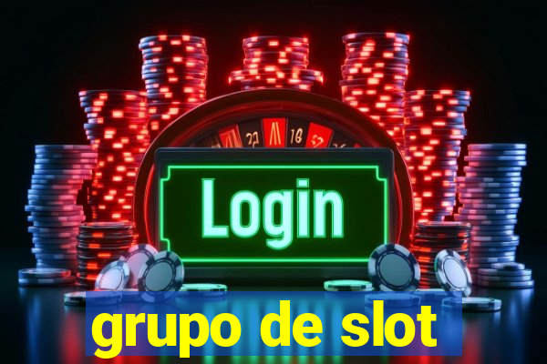 grupo de slot