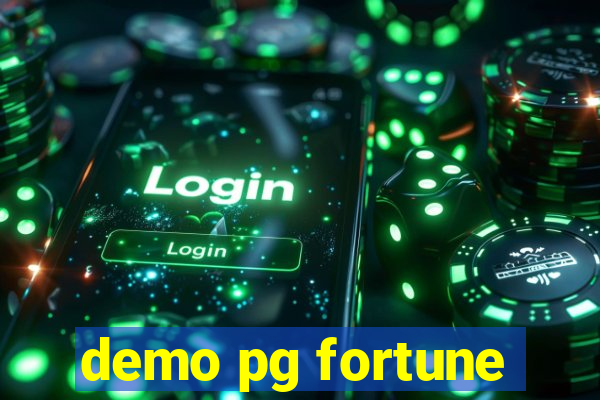 demo pg fortune