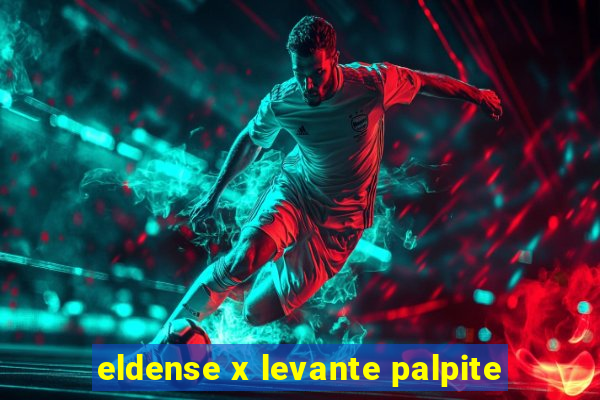 eldense x levante palpite