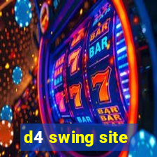 d4 swing site