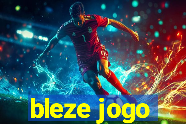 bleze jogo